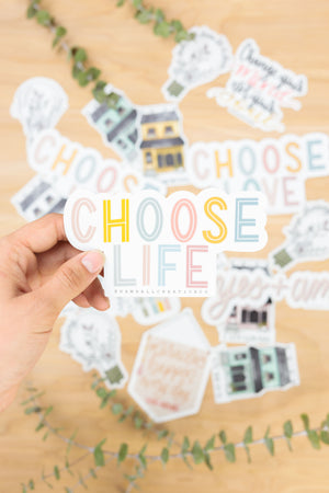 
            
                Load image into Gallery viewer, CHOOSE LIFE · Sticker - Damrell Designs
            
        